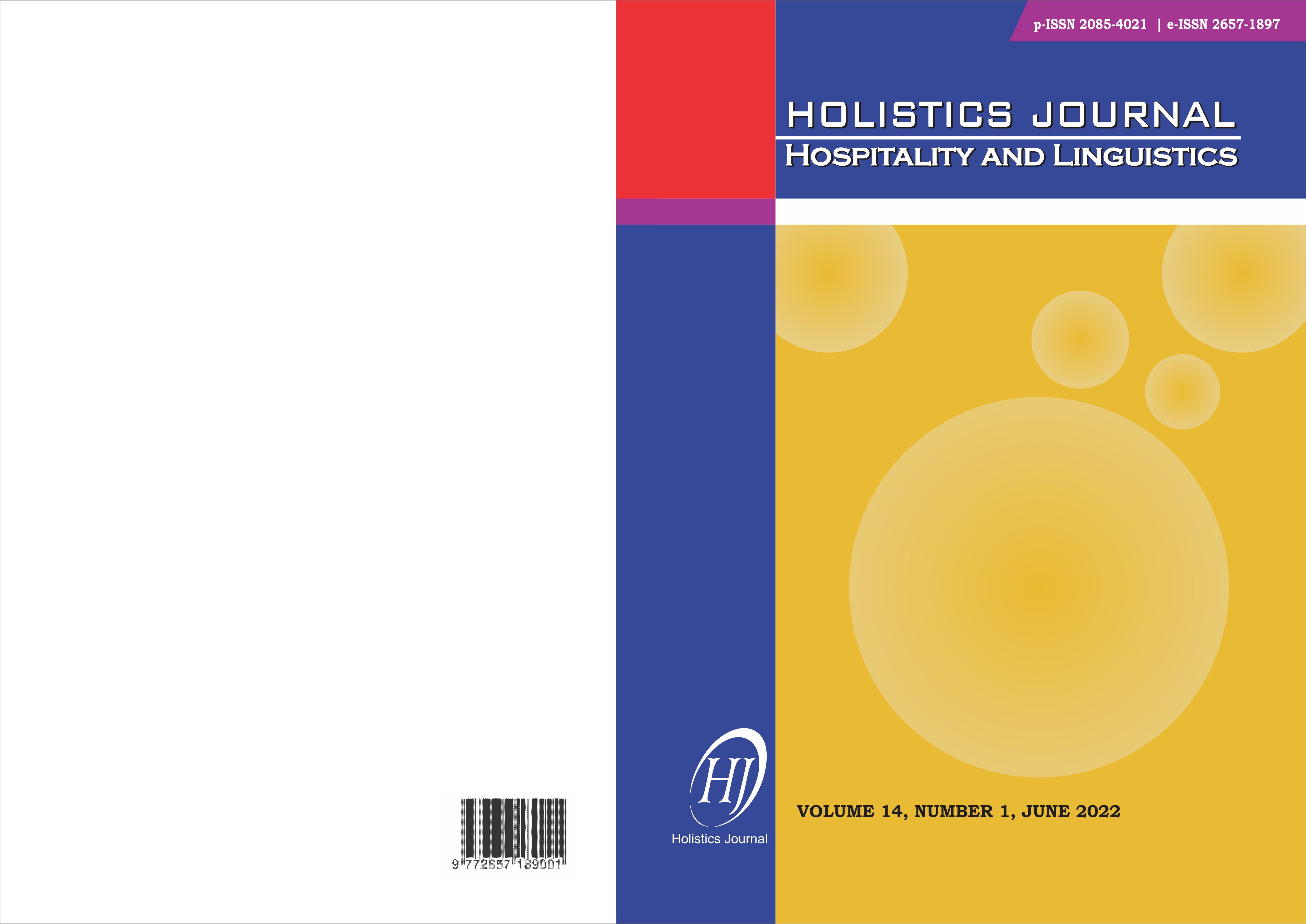 					View Vol. 14 No. 1 (2022): HOLISTICS JOURNAL: HOSPITALITY AND LINGUISTICS
				